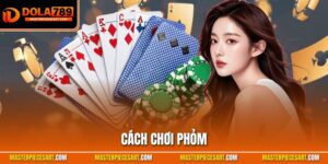 Cách chơi phỏm
